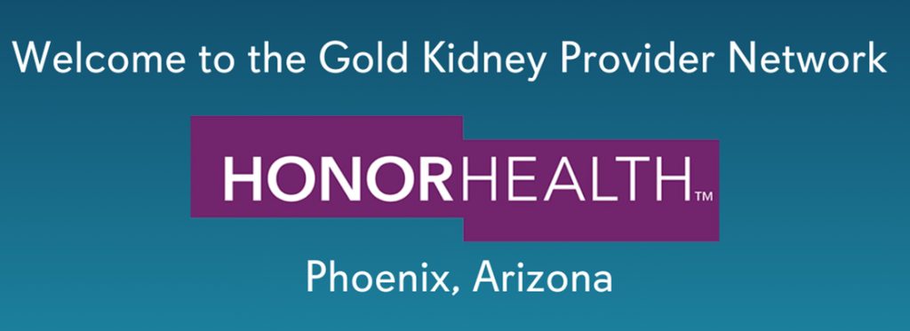 graphic explaining Gold Kidney Now Includes HonorHealth